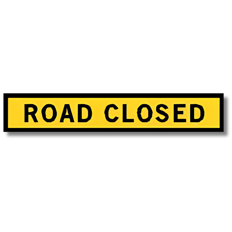 1800 x 300mm Boxed Edge Road Closed Sign