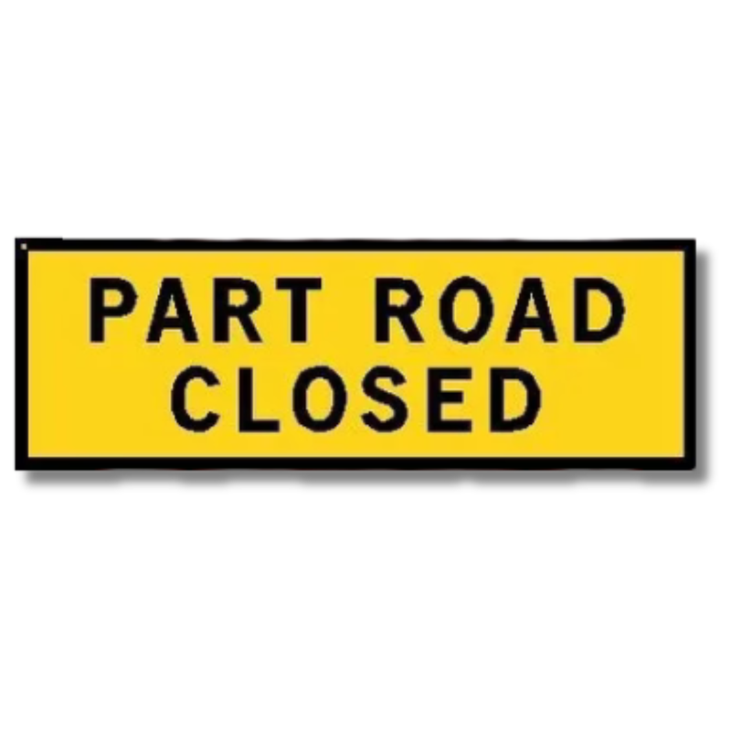 1800 x 600mm Boxed Edge Part Road Closed Sign