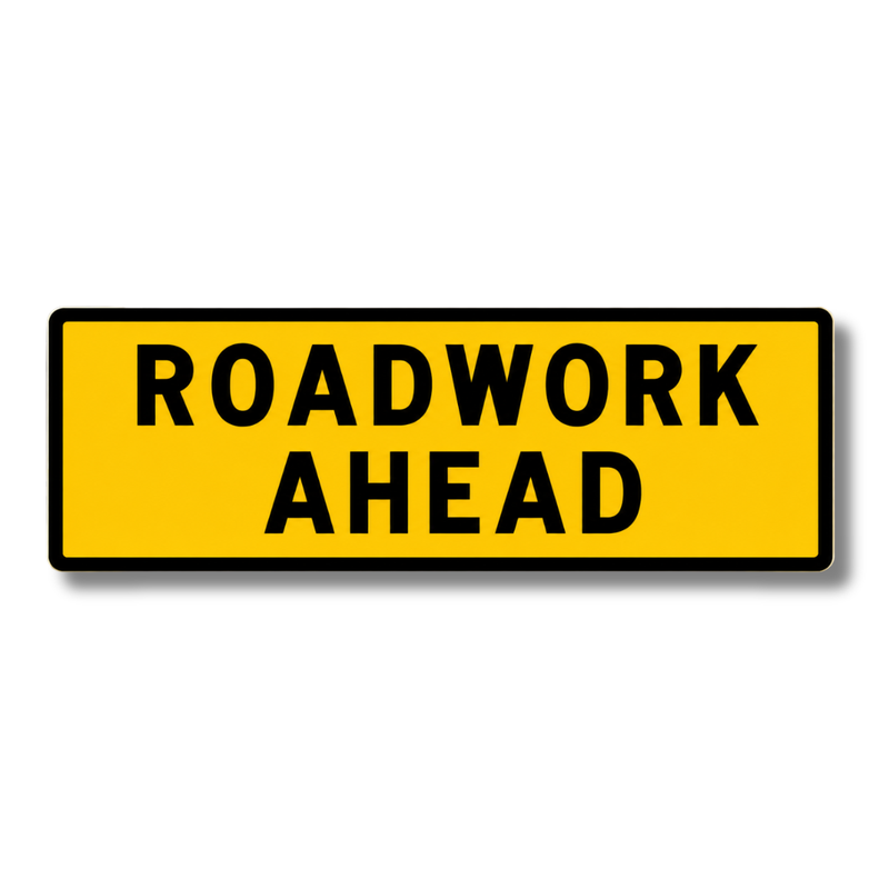 2400 x 900mm Boxed Edge Roadwork Ahead Sign