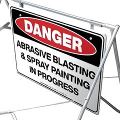 Danger Abrasive Blasting & Spray Painting in Progress Swing Stand & Sign