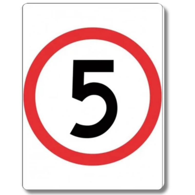 5km/h Speed Limit Sign Class 1 Reflective 450 x 600mm