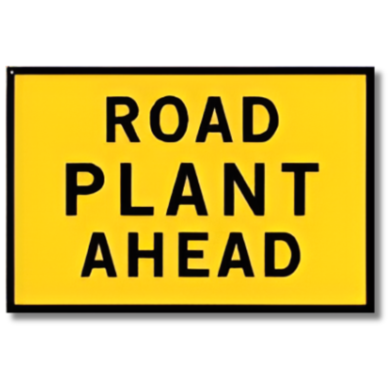 900 x 600mm Boxed Edge Road Plant Ahead Sign