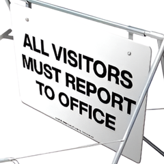 All Visitors Must Report to Office Swing Stand & Sign
