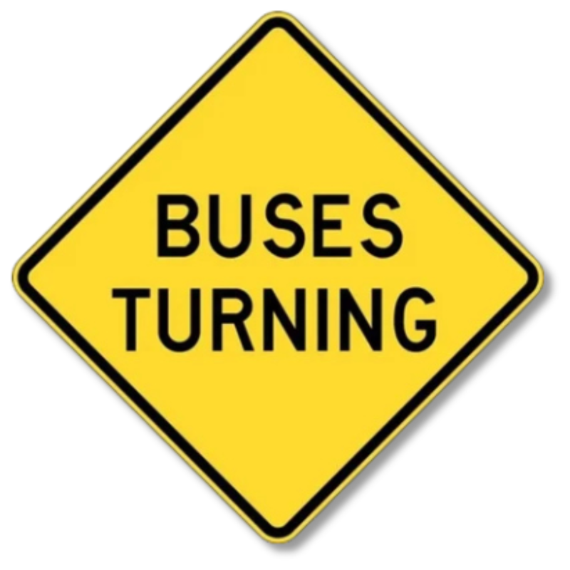 Buses Turning Sign Class 1 Reflective 600 x 600mm