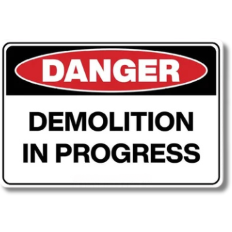 Danger Demolition in Progress Swing Stand Sign