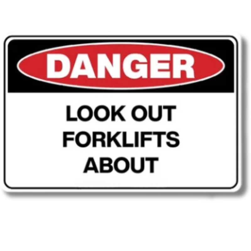 Danger Look Out Forklifts About Swing Stand Sign