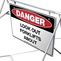 Danger Look Out Forklifts About Swing Stand & Sign