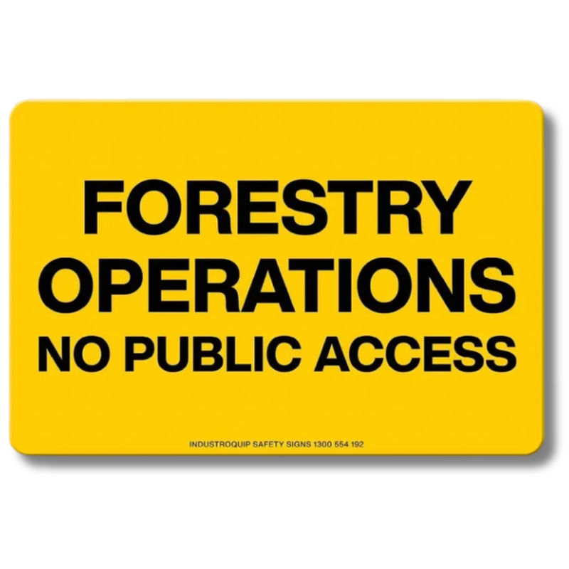 Forestry Operations No Public Access Swing Stand Sign