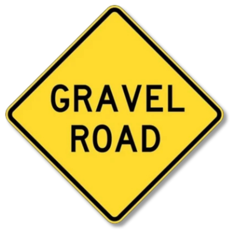 Gravel Road Sign Class 1 Reflective 600 x 600mm