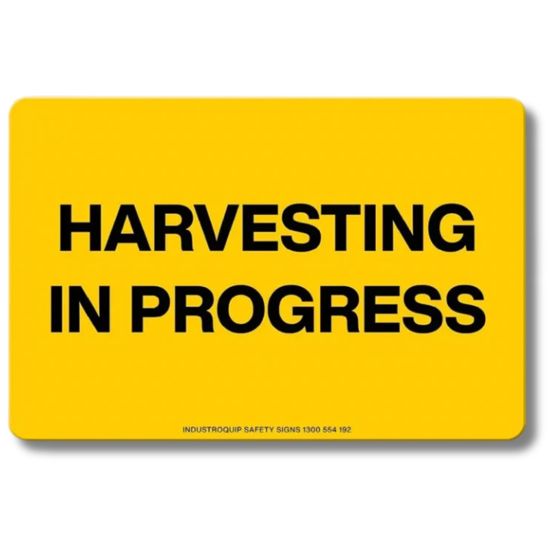 Harvesting in Progress Swing Stand Sign