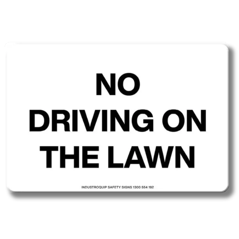 No Driving on the Lawn Swing Stand Sign