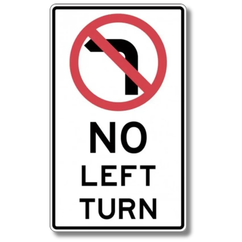 No Left Turn Sign Class 1 Reflective