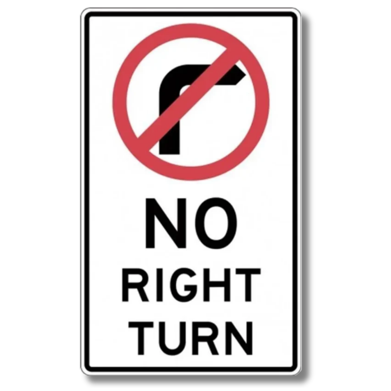 No Right Turn Sign Class 1 Reflective