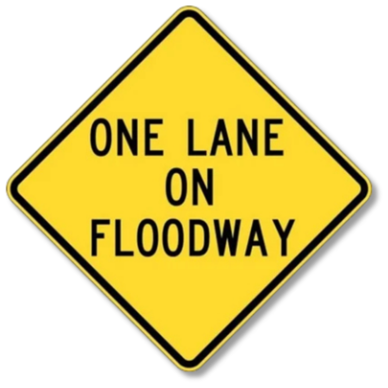 One Lane on Floodway Sign Class 1 Reflective 600 x 600mm