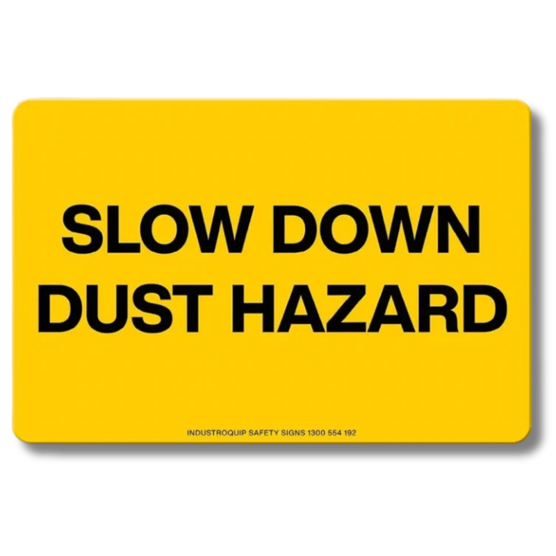 Slow Down Dust Hazard Swing Stand Sign