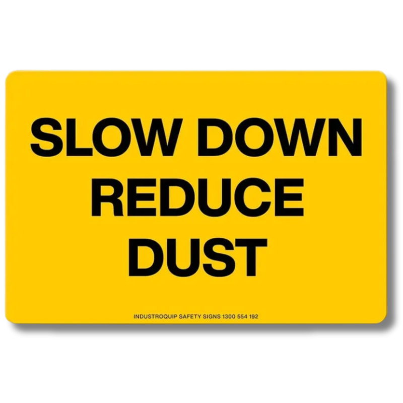 Slow Down Reduce Dust Swing Stand Sign